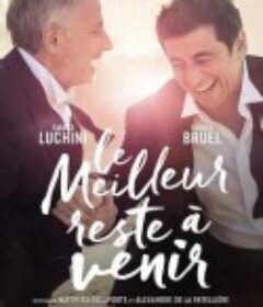 最好的尚未到来 Le Meilleur reste à venir            (2019)