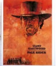 苍白骑士 Pale Rider            (1985)