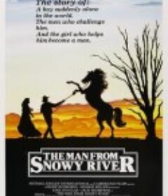冰雪河来客 The Man from Snowy River            (1982)