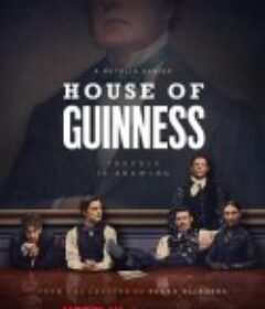 健力士王朝 House of Guinness            (2025)