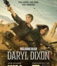 行尸走肉：达里尔·迪克森 第三季 The Walking Dead: Daryl Dixon Season 3            (2025)