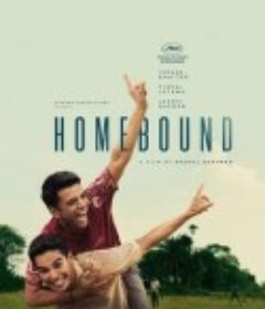 归途 Homebound            (2025)