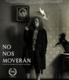 不为所动 No nos moverán            (2024)