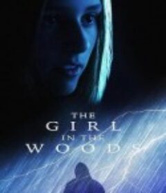 林中女孩 The Girl in the Woods            (2025)