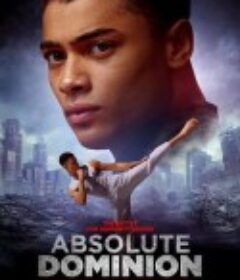 绝对自治权 Absolute Dominion            (2025)