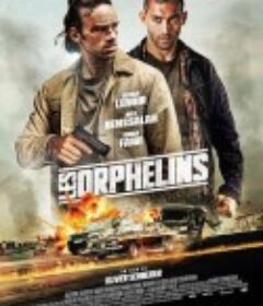 孤儿们 Les Orphelins            (2025)