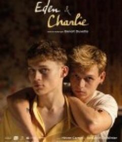 伊登和查理 Éden &amp; Charlie            (2025)